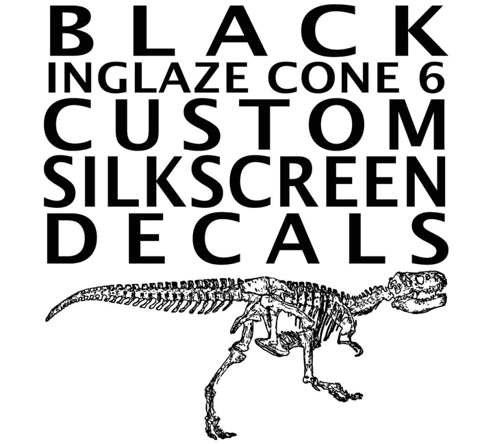 CUSTOM Silkscreen Cone 6 Black Decals for Ceramic